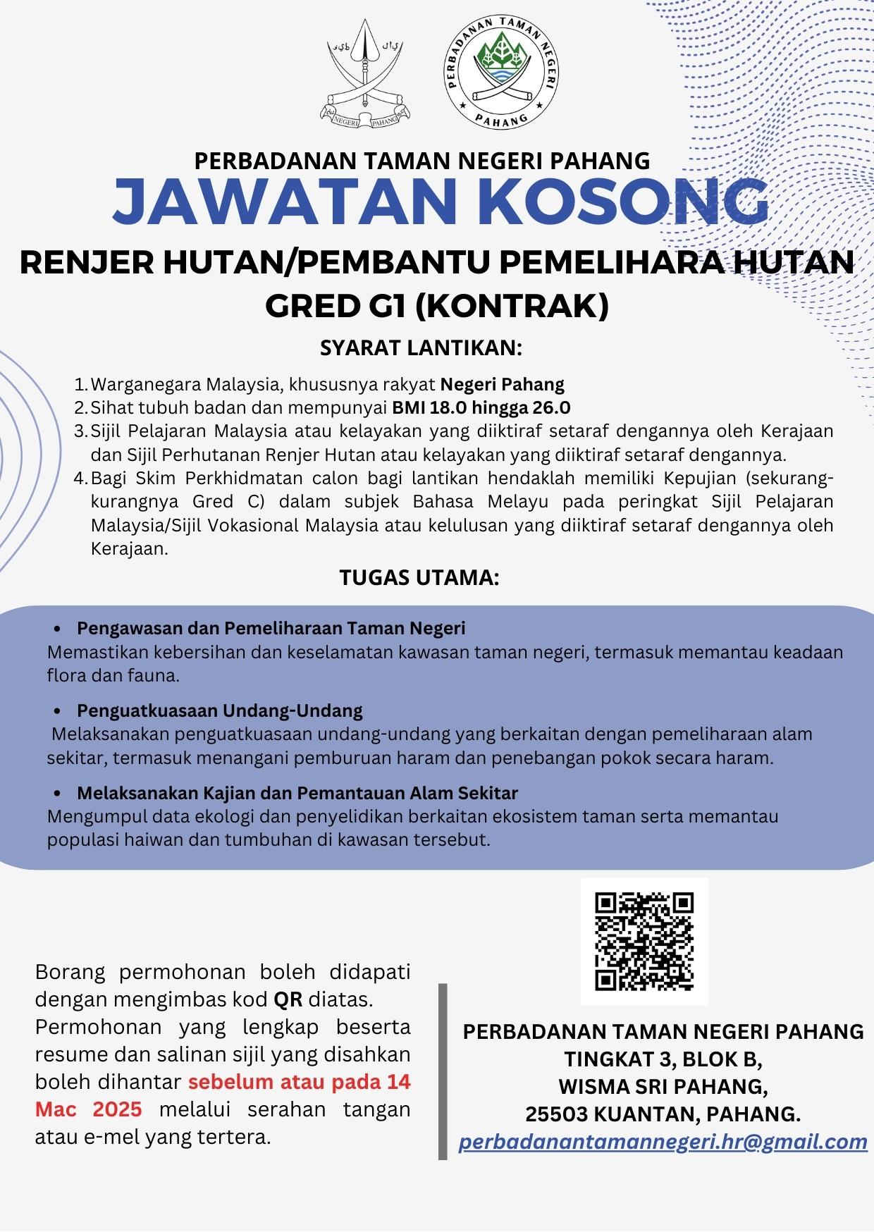 IKLAN JAWATAN KOSONG - RENJER HUTAN / PEMBANTU PEMELIHARA HUTAN G1 (KONTRAK)