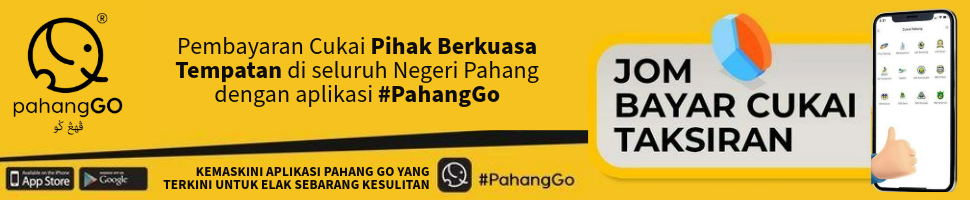 APLIKASI PAHANG GO (JOM BAYAR CUKAI TAKSIRAN)